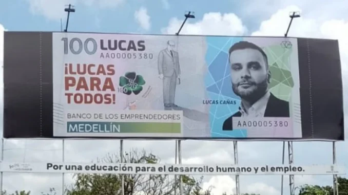 El concejal Lucas Cañas está siendo cuestionado por el significado de una valla de su campaña a la alcaldía.
