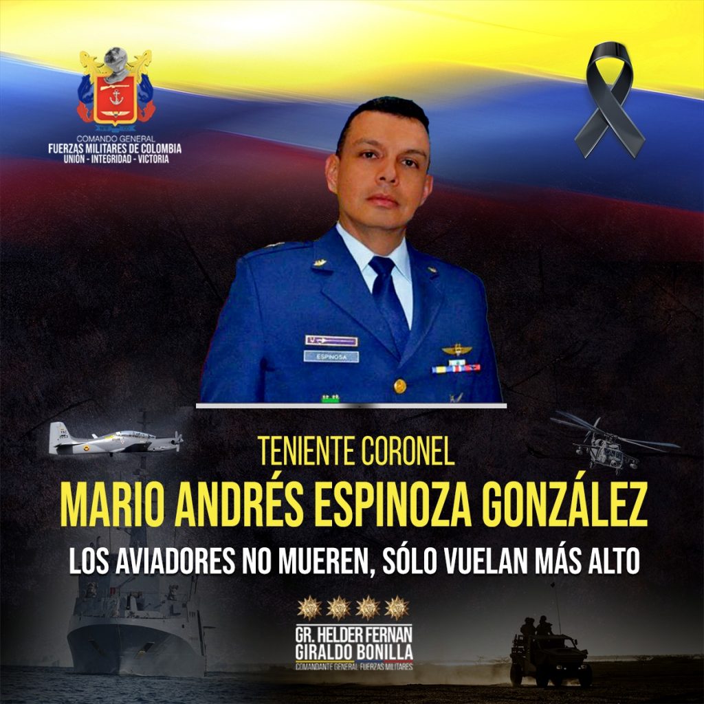 El teniente coronel Mario Andrés Espinosa González falleció en accidente aéreo en el Meta